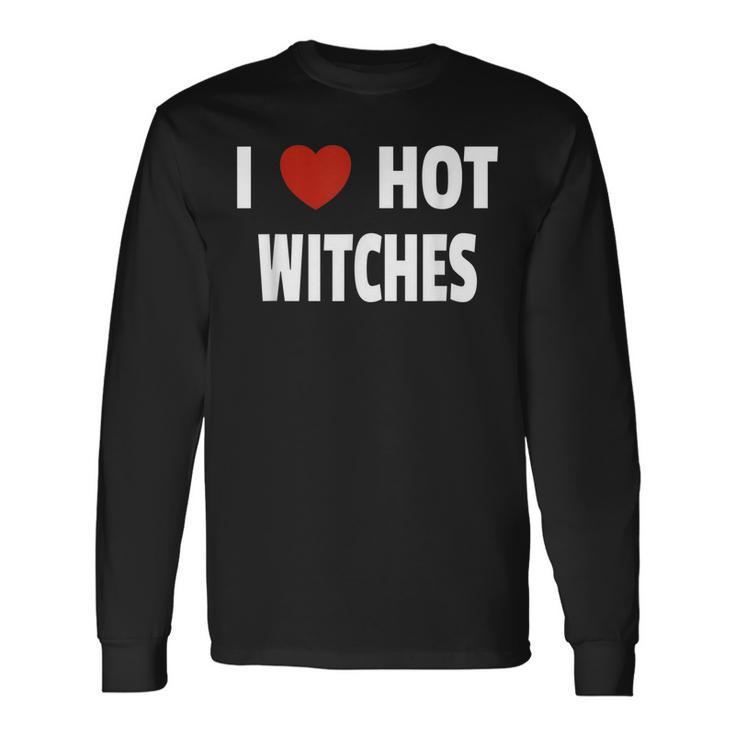 I Love Hot Witches Matching Couples Halloween Costume Long Sleeve T-Shirt