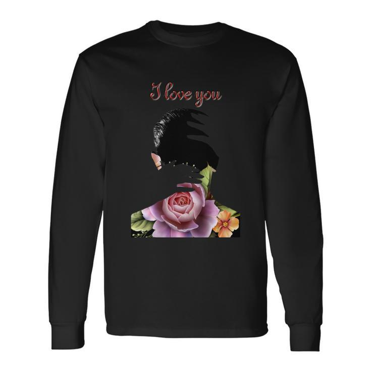 I Love You Love For Her For Him Long Sleeve T-Shirt