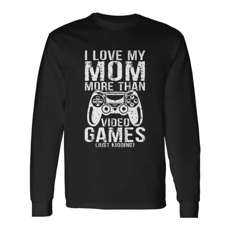 I Love My Mom Video Gamer Valentines Day For Boys Teen Long Sleeve T-Shirt