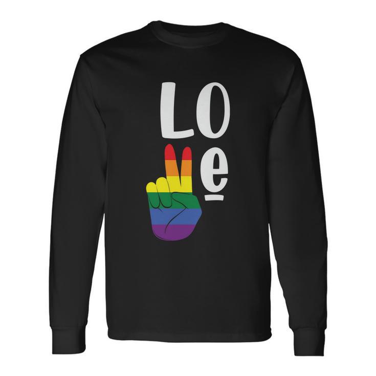 Love Peace Lgbt Gay Pride Lesbian Bisexual Ally Quote Long Sleeve T-Shirt