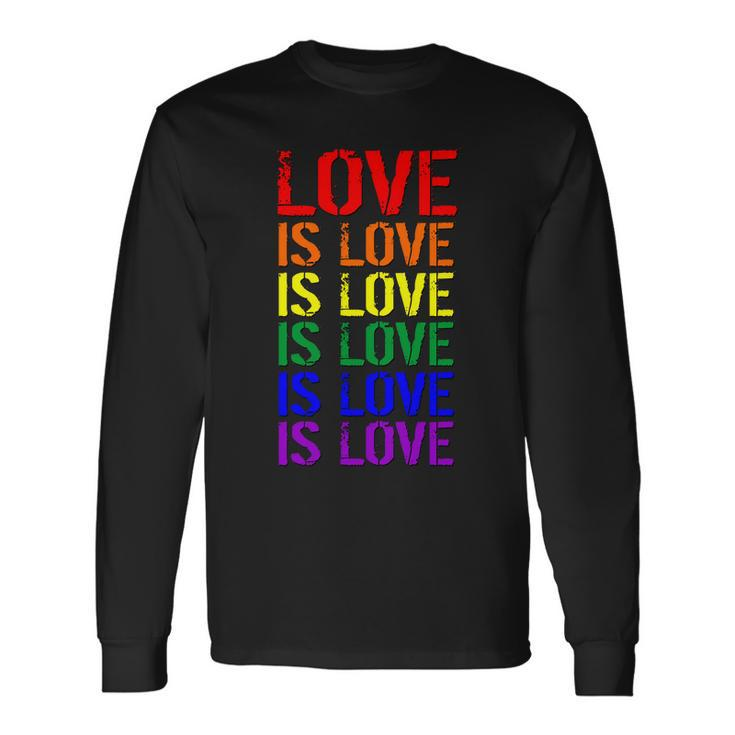 Love Is Love Rainbow Colors Long Sleeve T-Shirt