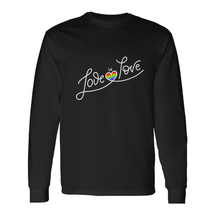 Love Is Love Script Gay Pride Colorful Rainbow Heart Long Sleeve T-Shirt