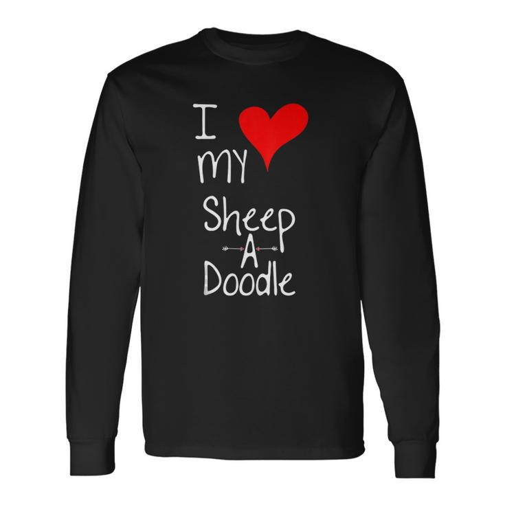 I Love My Sheepadoodle Cute Dog Owner &8211 Graphic Long Sleeve T-Shirt Gifts ideas