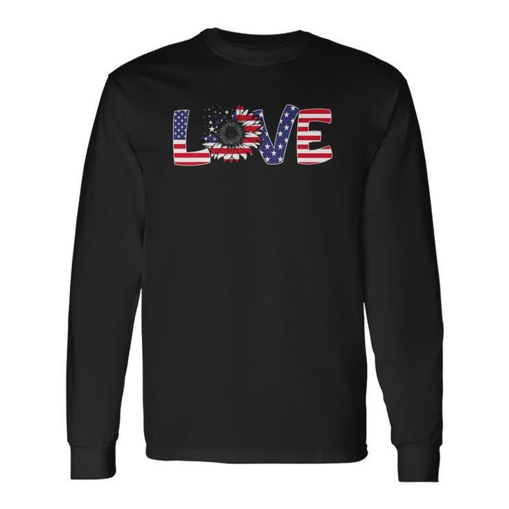 Love Sunflower 4Th Of July American Flag Patriotic Long Sleeve T-Shirt