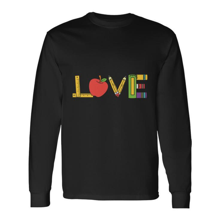 Love Teacher Life Apple Pencil Ruler Teacher Quote Graphic Shirt For Female Male Long Sleeve T-Shirt
