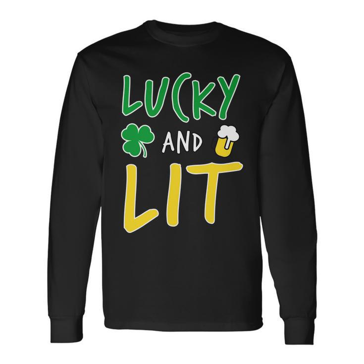 Lucky And Lit St Patricks Day Long Sleeve T-Shirt