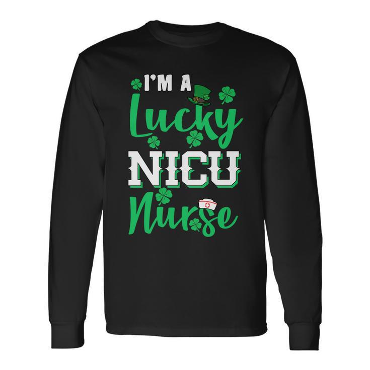 Im A Lucky Nicu Nurse St Patricks Day Long Sleeve T-Shirt