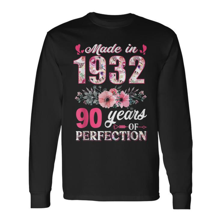 Made In 1932 Floral 90 Years Old 90Th Birthday Long Sleeve T-Shirt