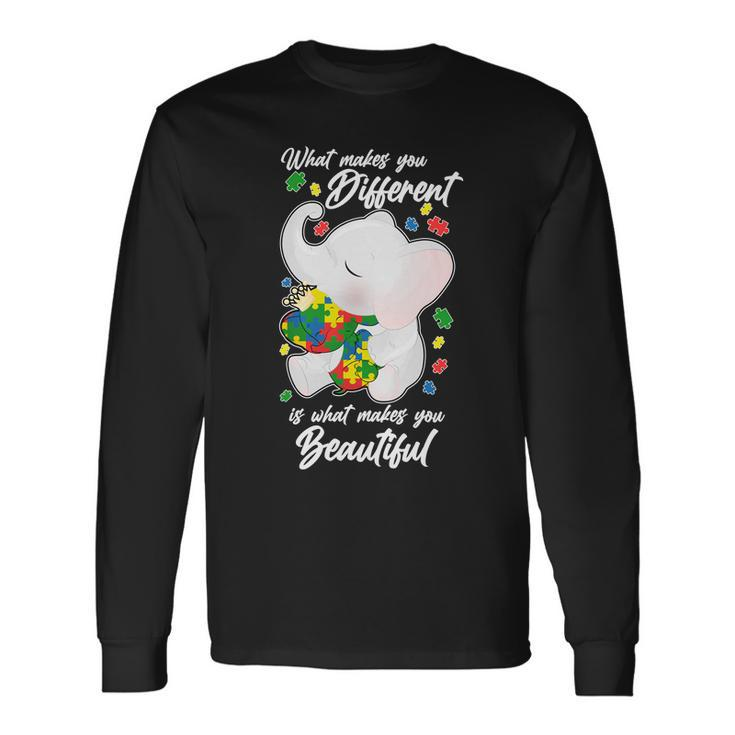 What Makes You Different Is What Makes You Beautiful Autism Tshirt Long Sleeve T-Shirt