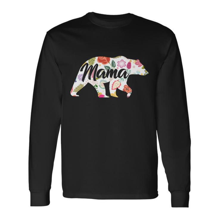 Mama Bear Cute Flower Pattern Long Sleeve T-Shirt