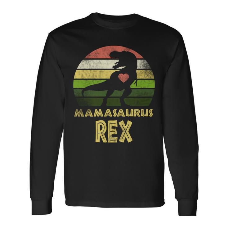 Mamasaurus Rex Tshirt Long Sleeve T-Shirt