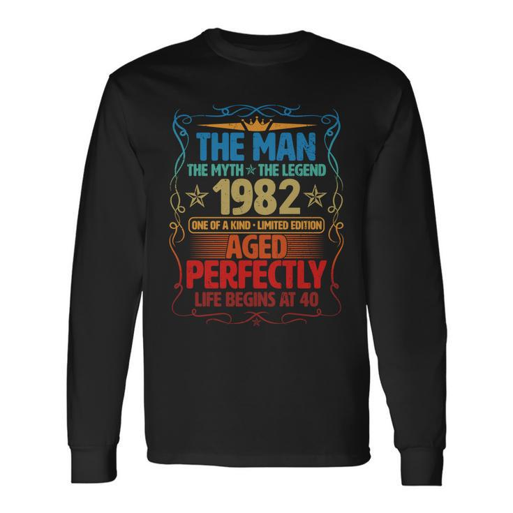 The Man Myth Legend 1982 Aged Perfectly 40Th Birthday Tshirt Long Sleeve T-Shirt Gifts ideas