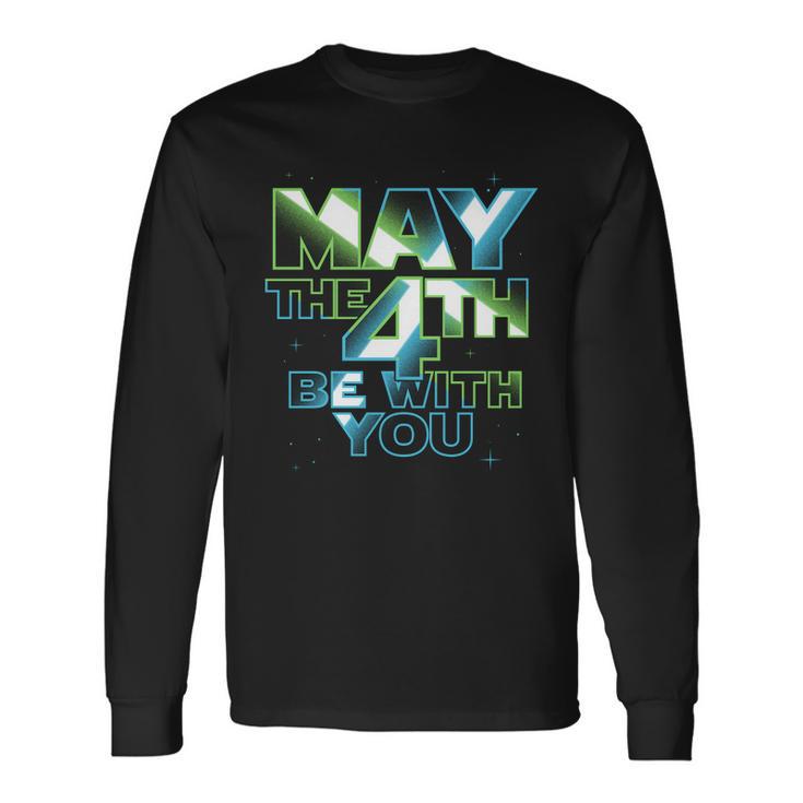 May The 4Th Be With You Tshirt Long Sleeve T-Shirt