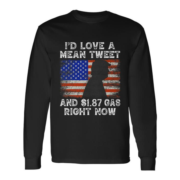 Mean Tweets And $187 Gas Shirts For Men Women Long Sleeve T-Shirt
