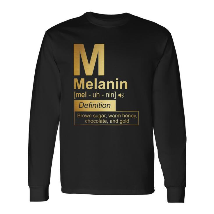 Melanin Brown Sugar Warm Honey Chocolate Black Gold Long Sleeve T-Shirt T-Shirt Gifts ideas