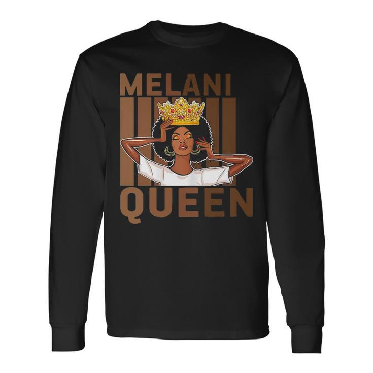 Melanin Queen Black History Month African Pride Black Queen Long Sleeve T-Shirt