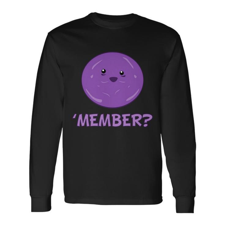 Member Berries Member Berry Meme Long Sleeve T-Shirt