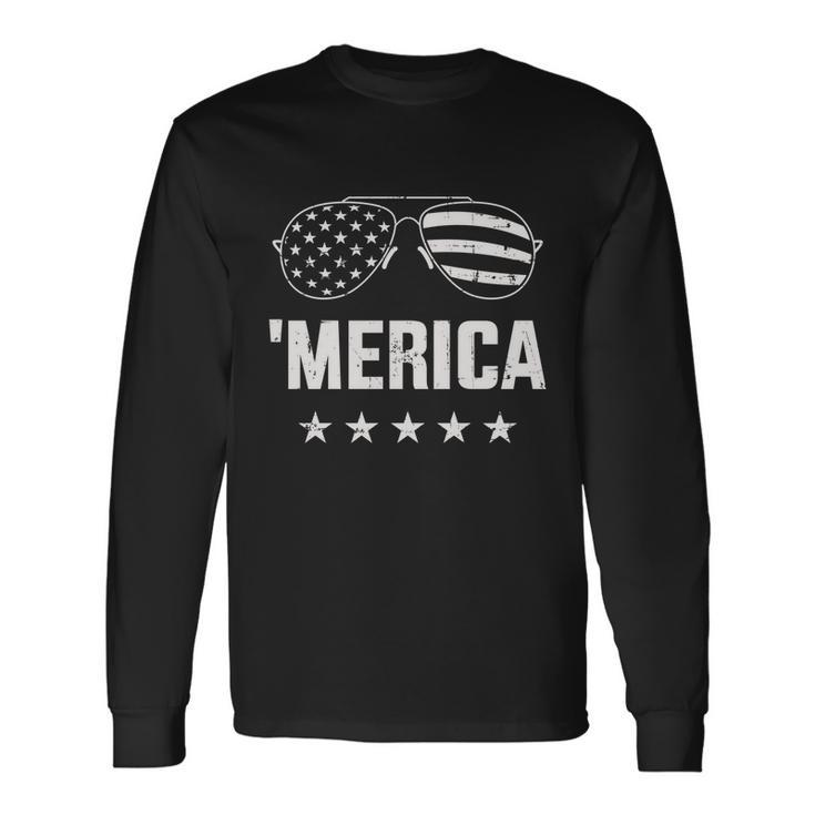 Merica With Sunglasses And Flag For 4Th Of July Long Sleeve T-Shirt