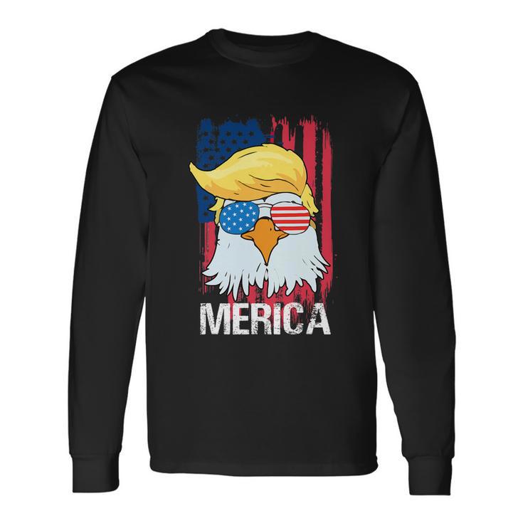 Merica Trump Bald Eagle 4Th Of July Us Flag Men Women Long Sleeve T-Shirt