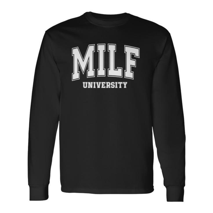 Milf University Vintage Saying Sarcastic Sexy Mom Milf Long Sleeve T-Shirt T-Shirt