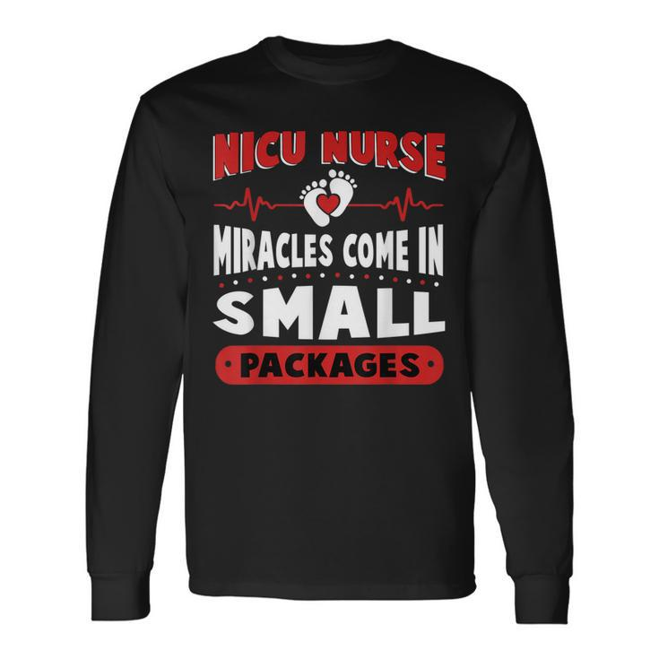 Miracle Neonatal Intensive Care Unit Nicu Nurse Long Sleeve T-Shirt
