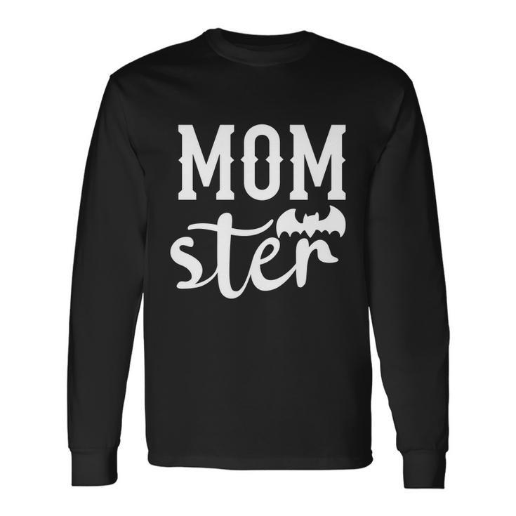 Mom Ster Bat Halloween Quote Long Sleeve T-Shirt