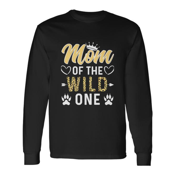 Mom Of The Wild One 1St Birthday Matching Long Sleeve T-Shirt Gifts ideas
