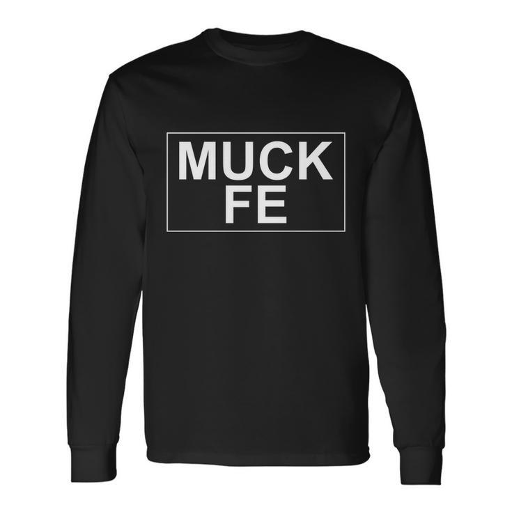 Muck Fe Tshirt Long Sleeve T-Shirt