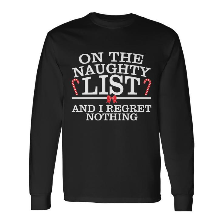 On The Naughty List Christmas Long Sleeve T-Shirt