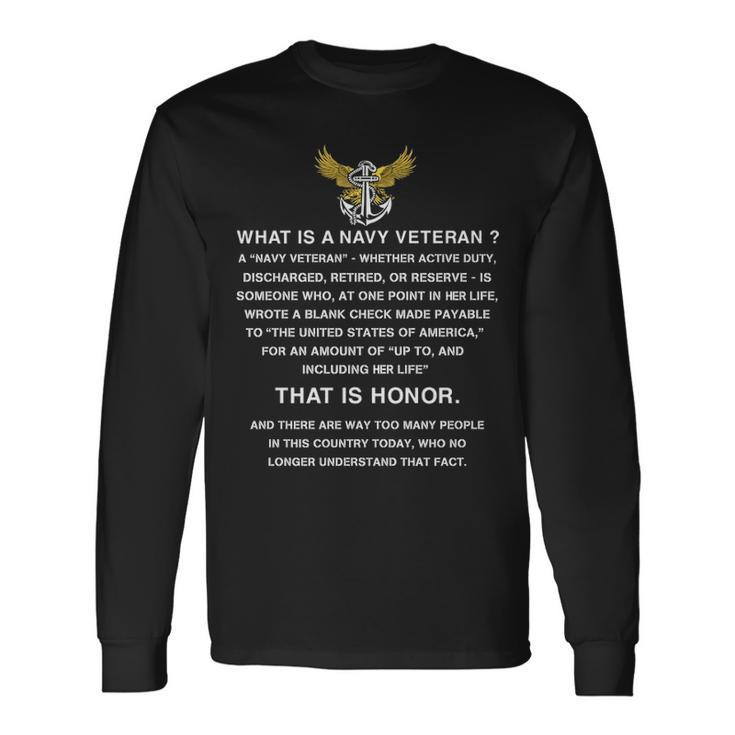 What Is A Navy Veteran For Her Long Sleeve T-Shirt