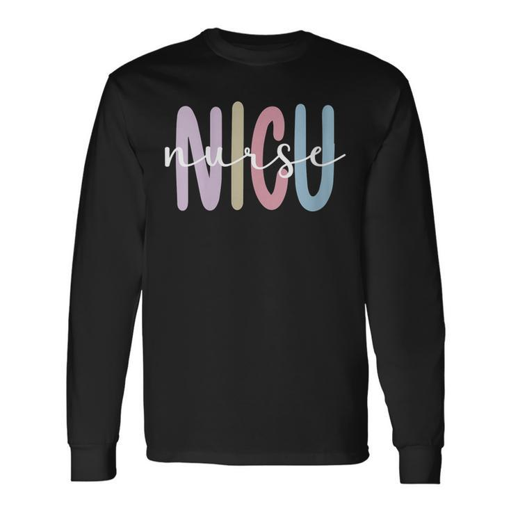 Nicu Nurse Appreciation Neonatal Intensive Care Unit Long Sleeve T-Shirt