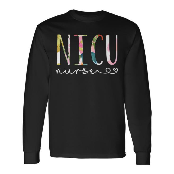 Nicu Nurse Icu Cute Floral Nicu Nursing V2 Long Sleeve T-Shirt