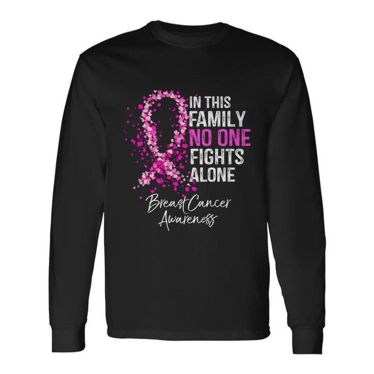 In This No One Fights Alone Breast Cancer Awareness Long Sleeve T-Shirt