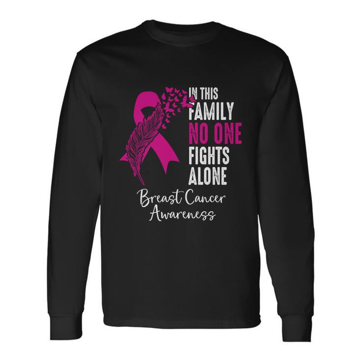 No One Fights Alone Breast Cancer Awareness Meaningful Long Sleeve T-Shirt