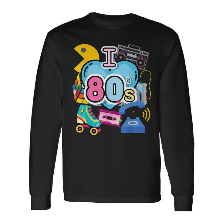 Nostalgic I Love The 80S Trip Down Memory Lane 80S Style Men Women 