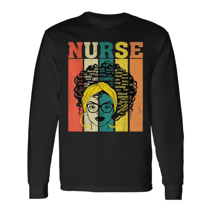 Nurse Melanin Afro Queen Girl Magic Black History Vintage V2 Long Sleeve T-Shirt