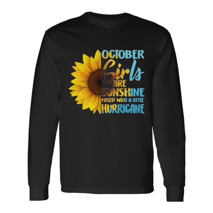October Girls Sunflower Tshirt Long Sleeve T-Shirt Gifts ideas