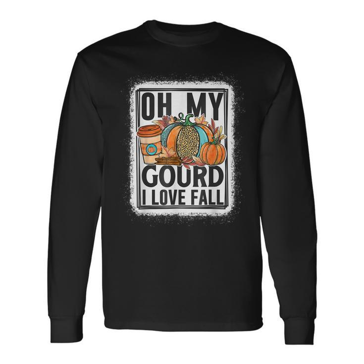 Oh My Gourd I Love Fall Men Women Long Sleeve T-Shirt T-shirt Graphic Print