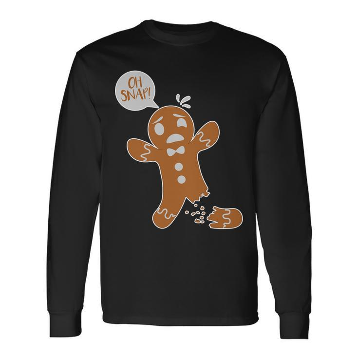 Oh Snap Gingerbread Christmas Long Sleeve T-Shirt
