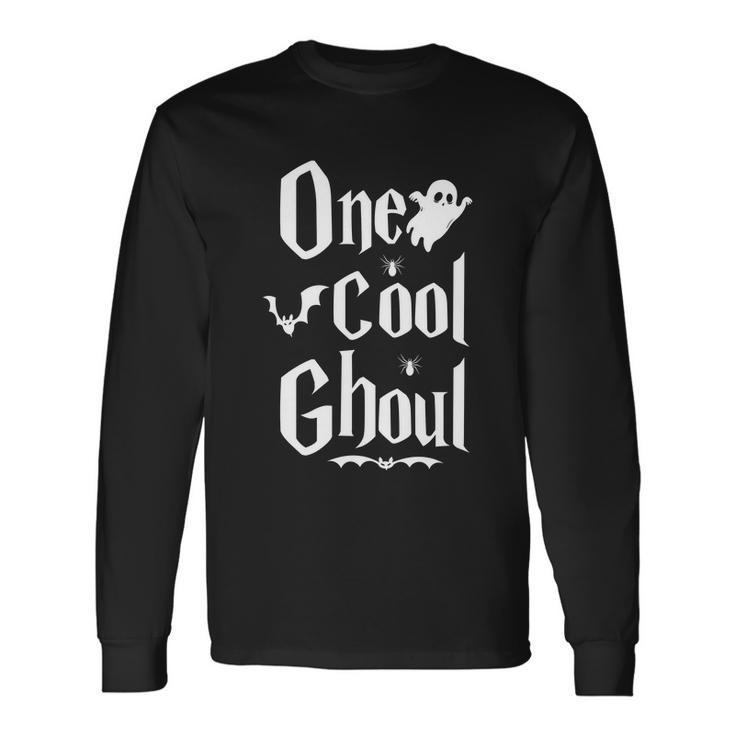 One Cool Ghoul Halloween Quote Long Sleeve T-Shirt