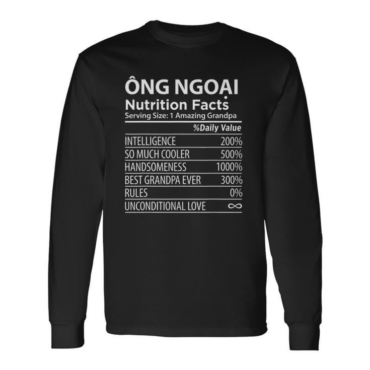 Ong Ngoai Nutrition Facts Vietnamese Grandpa Men Women Long Sleeve T-Shirt T-shirt Graphic Print