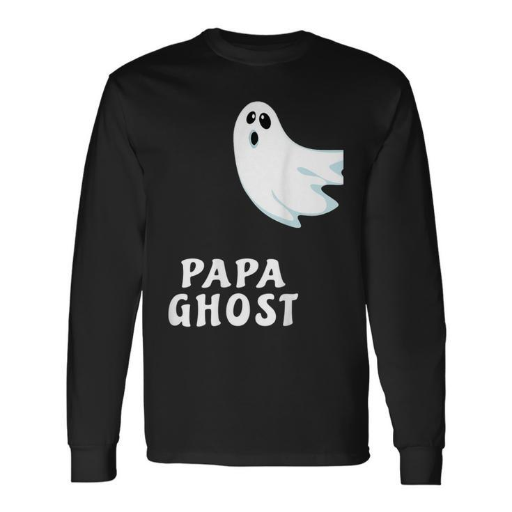 Papa Ghost Spooky Halloween Ghost Halloween Dad Long Sleeve T-Shirt