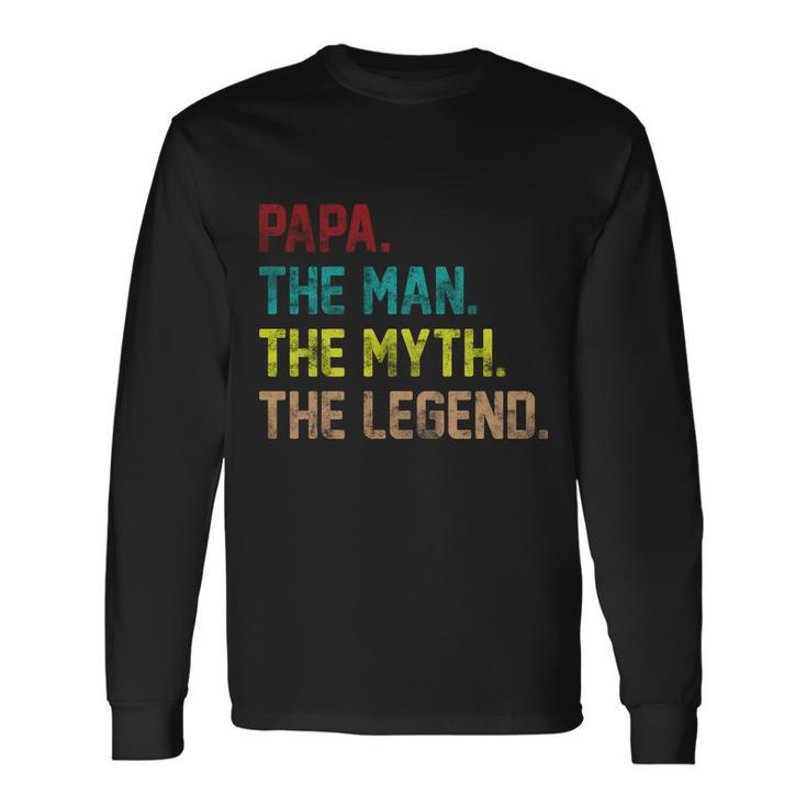 Papa The Man The Myth The Legend Vintage Long Sleeve T-Shirt