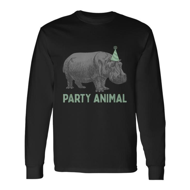 Party Animal Hippo Birthday Hippo Birthday Long Sleeve T-Shirt