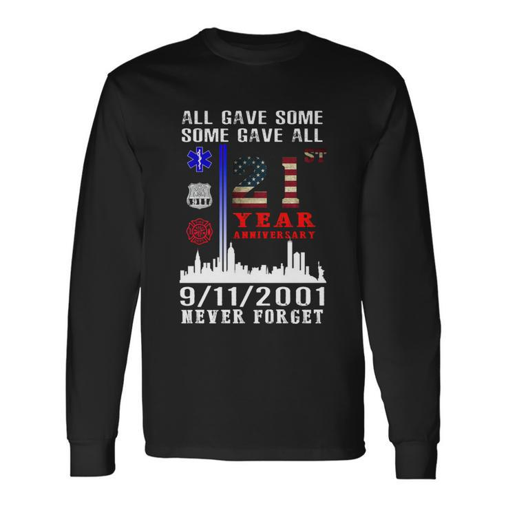 Patriot Day 911 We Will Never Forget Tshirtall Gave Some Some Gave All Patriot V2 Long Sleeve T-Shirt