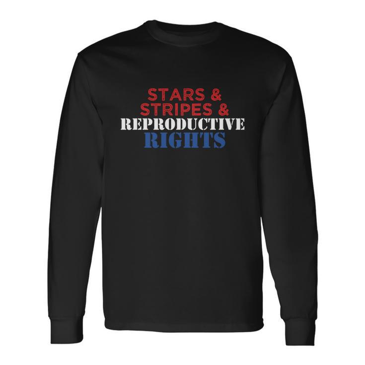 Patriotic 4Th Of July Stars Stripes Reproductive Right V2 Long Sleeve T-Shirt Gifts ideas