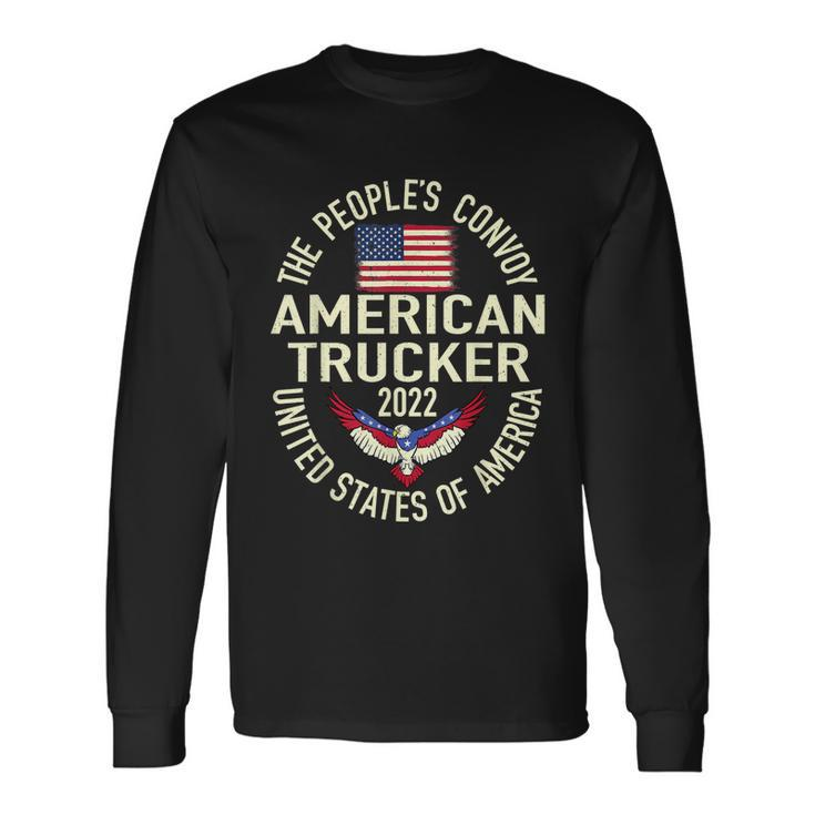 The Peoples Convoy 2022 America Truckers Freedom Convoy Usa Long Sleeve T-Shirt
