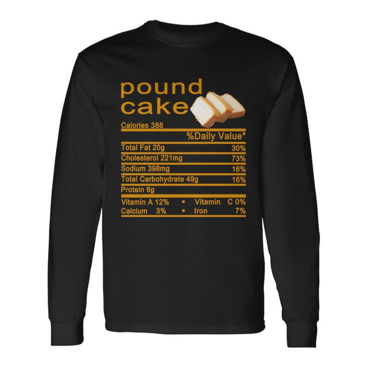 Pound Cake Nutrition Facts Label Long Sleeve T-Shirt
