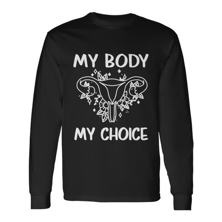 Pro Choice Reproductive Rights Uterus Long Sleeve T-Shirt