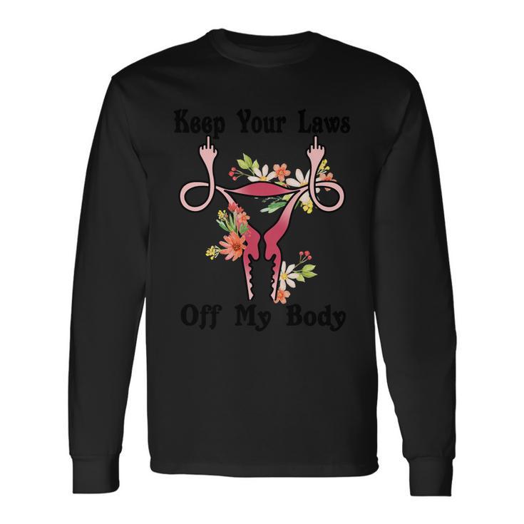 Pro Roe 1973 Uterus Rights Pro Choice Long Sleeve T-Shirt